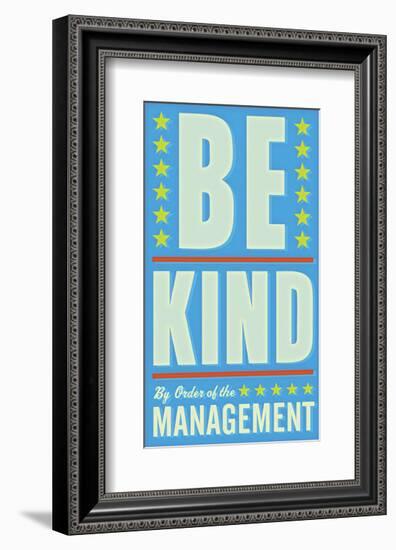 Be Kind-John Golden-Framed Giclee Print