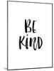 Be Kind-Brett Wilson-Mounted Art Print