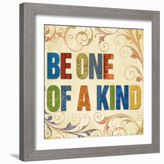 Be One of a Kind-Elizabeth Medley-Framed Premium Giclee Print