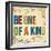 Be One of a Kind-Elizabeth Medley-Framed Premium Giclee Print