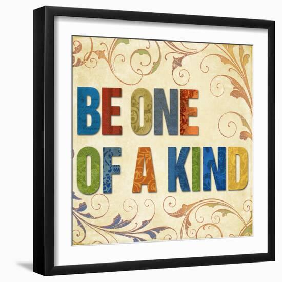 Be One of a Kind-Elizabeth Medley-Framed Premium Giclee Print