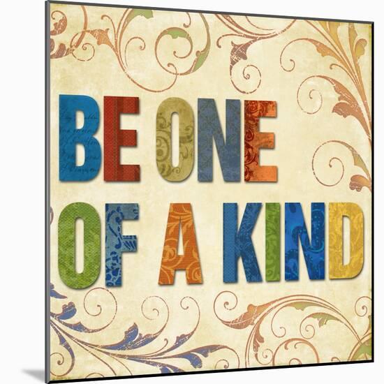 Be One of a Kind-Elizabeth Medley-Mounted Art Print