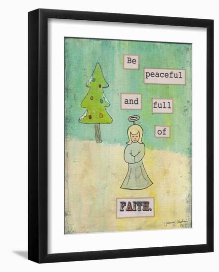 Be Peaceful and Full of Faith-Tammy Kushnir-Framed Giclee Print