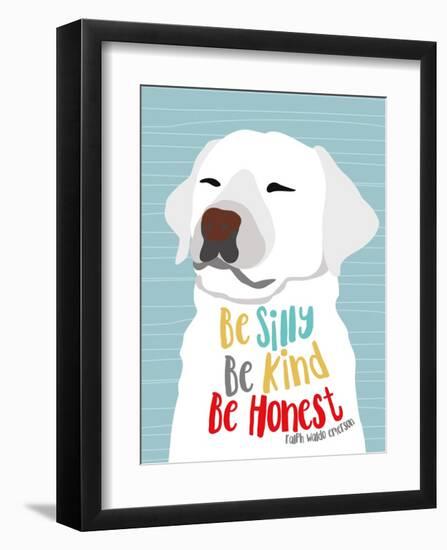 Be Silly, Kind and Honest-Ginger Oliphant-Framed Art Print