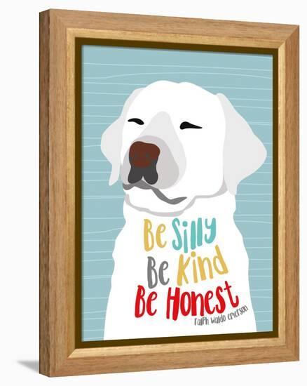 Be Silly, Kind and Honest-Ginger Oliphant-Framed Stretched Canvas