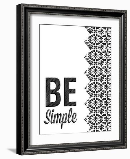 Be Simple Choose Joy I-SD Graphics Studio-Framed Art Print