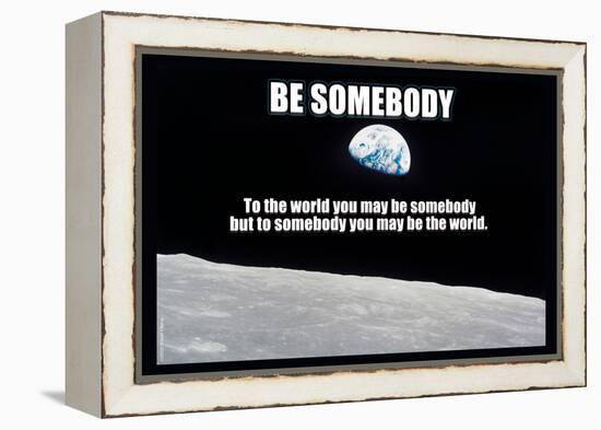 Be Somebody-null-Framed Stretched Canvas