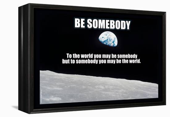 Be Somebody-null-Framed Stretched Canvas