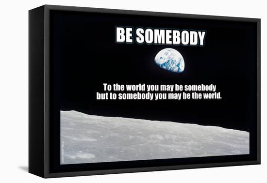 Be Somebody-null-Framed Stretched Canvas