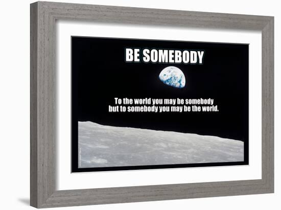 Be Somebody-null-Framed Art Print