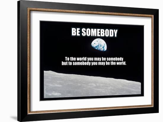 Be Somebody-null-Framed Art Print