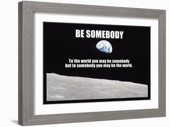 Be Somebody-null-Framed Art Print