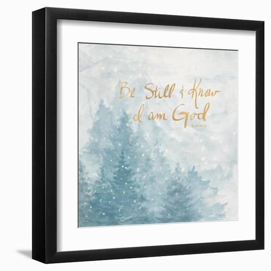 Be Still and Know I Am God-Patricia Pinto-Framed Art Print