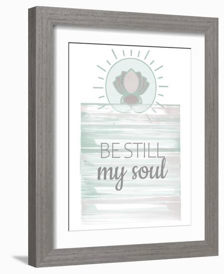 Be Still My Soul-Kimberly Allen-Framed Art Print