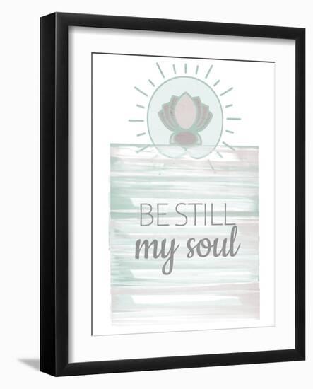 Be Still My Soul-Kimberly Allen-Framed Art Print