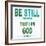 Be Still-Taylor Greene-Framed Art Print