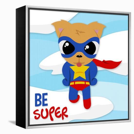 Be Super Dog-Jace Grey-Framed Stretched Canvas