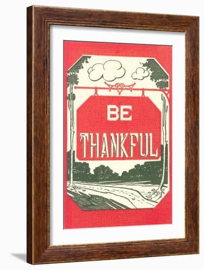 Be Thankful-null-Framed Art Print