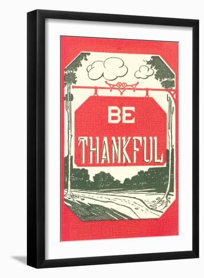 Be Thankful-null-Framed Art Print