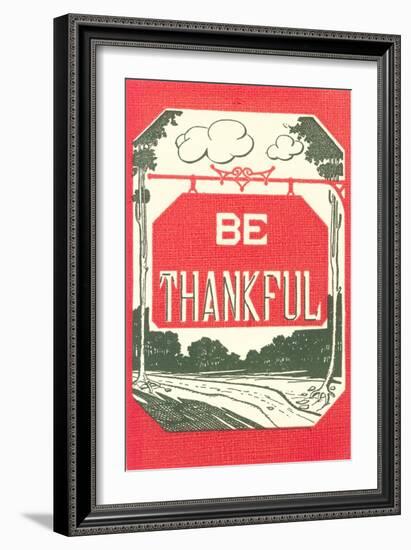 Be Thankful-null-Framed Art Print