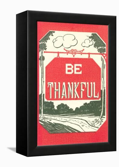 Be Thankful-null-Framed Stretched Canvas