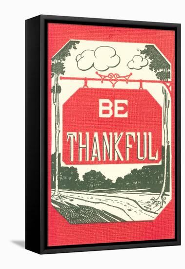 Be Thankful-null-Framed Stretched Canvas