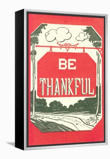 Be Thankful-null-Framed Stretched Canvas