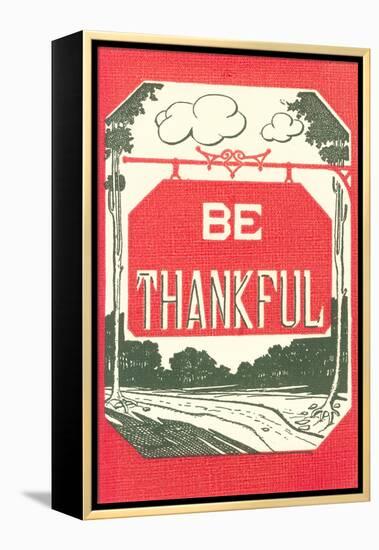 Be Thankful-null-Framed Stretched Canvas