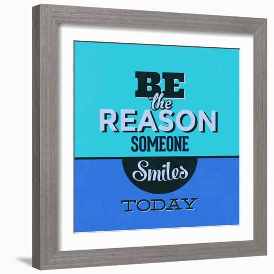 Be the Reason Someone Smiles Today 1-Lorand Okos-Framed Art Print