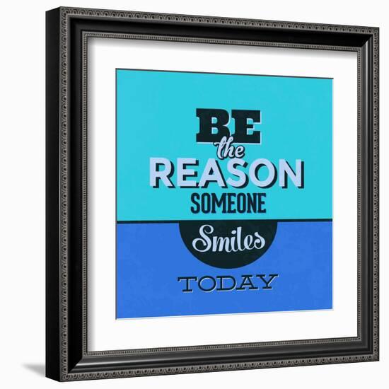 Be the Reason Someone Smiles Today 1-Lorand Okos-Framed Art Print