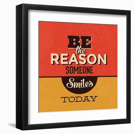 Be the Reason Someone Smiles Today-Lorand Okos-Framed Art Print