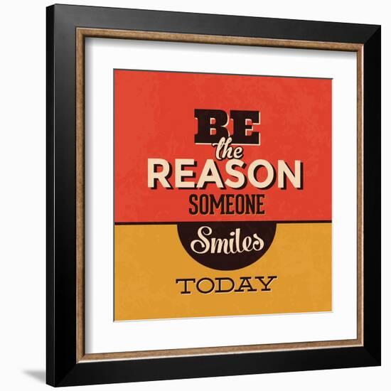 Be the Reason Someone Smiles Today-Lorand Okos-Framed Art Print