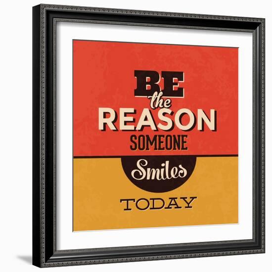 Be the Reason Someone Smiles Today-Lorand Okos-Framed Art Print