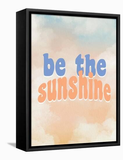 Be the Sunshine-Allen Kimberly-Framed Stretched Canvas