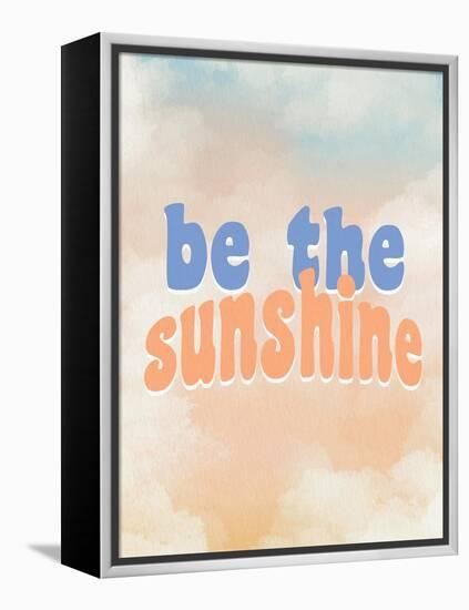 Be the Sunshine-Allen Kimberly-Framed Stretched Canvas