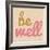 Be Well-Lola Bryant-Framed Art Print