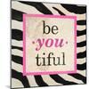 Be-You-Tiful-Patricia Pinto-Mounted Art Print