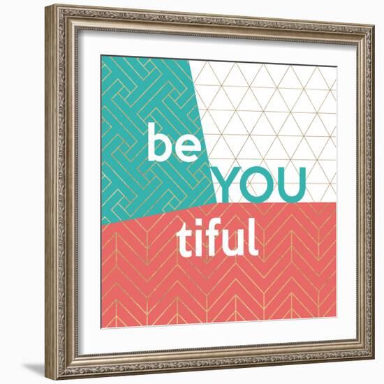 Be You tiful-Bella Dos Santos-Framed Art Print