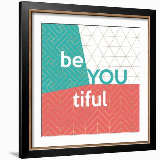 Be You tiful-Bella Dos Santos-Framed Art Print