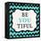 Be You Tiful-Patricia Pinto-Framed Stretched Canvas