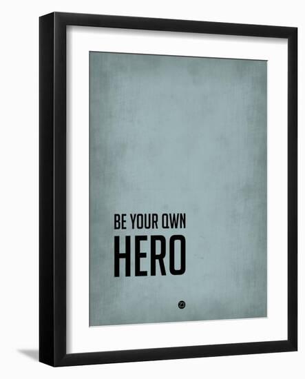 Be Your Own Hero Blue-NaxArt-Framed Art Print