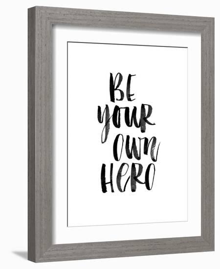 Be Your Own Hero-Brett Wilson-Framed Art Print