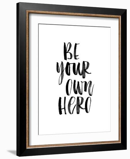 Be Your Own Hero-Brett Wilson-Framed Art Print