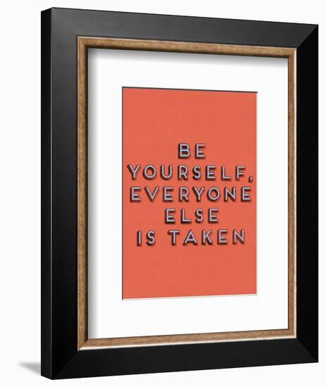 Be Yourself-null-Framed Giclee Print