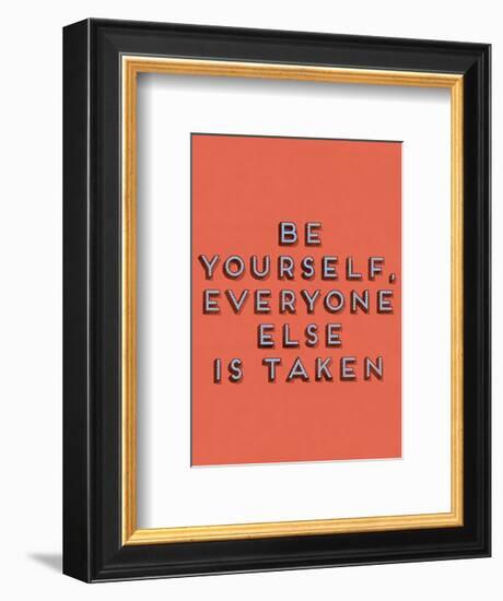 Be Yourself-null-Framed Giclee Print