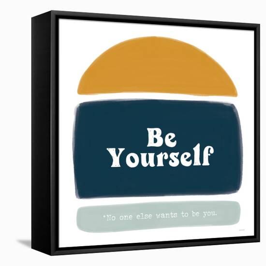 Be Yourself-Lady Louise Designs-Framed Stretched Canvas
