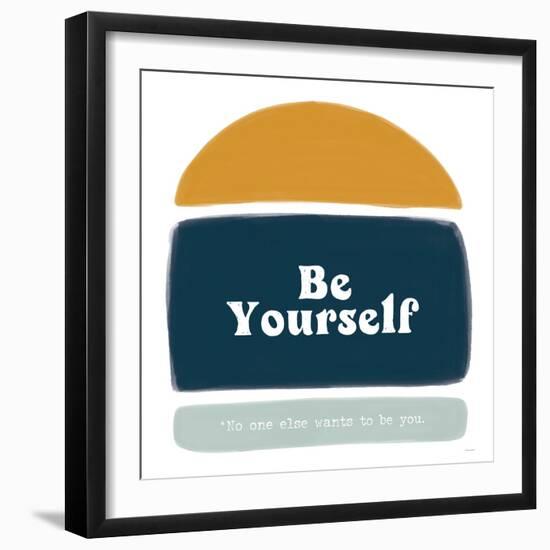 Be Yourself-Lady Louise Designs-Framed Art Print
