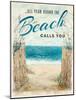 Beach Calls You-Ann Marie Coolick-Mounted Art Print