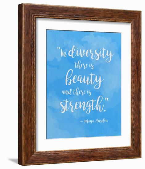 Beauty and Strength in Diversity - Maya Angelou Quote Poster-Jeanne Stevenson-Framed Art Print