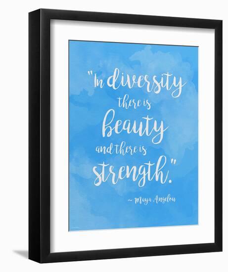Beauty and Strength in Diversity - Maya Angelou Quote Poster-Jeanne Stevenson-Framed Art Print